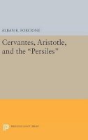 Alban K. Forcione - Cervantes, Aristotle, and the 