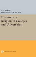 Paul Ramsey - The Study of Religion in Colleges and Universities - 9780691647760 - V9780691647760