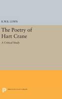 Richard Warrington Baldwin Lewis - The Poetry of Hart Crane - 9780691649719 - V9780691649719