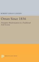 Robert Geran Landen - Oman Since 1856 - 9780691649801 - V9780691649801