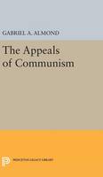 Gabriel Abraham Almond - Appeals of Communism - 9780691650937 - V9780691650937