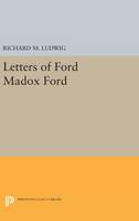 Richard Ludwig - Letters of Ford Madox Ford - 9780691651019 - V9780691651019