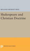 Roland Mushat Frye - Shakespeare and Christian Doctrine - 9780691651163 - V9780691651163