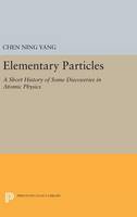 Chen Ning Yang - Elementary Particles (Princeton Legacy Library) - 9780691652016 - V9780691652016