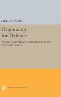 Paul Y. Hammond - Organizing for Defense - 9780691652177 - V9780691652177