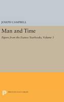 Joseph Campbell - Papers from the Eranos Yearbooks, Eranos 3: Man and Time - 9780691652986 - V9780691652986