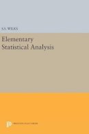 Samuel Stanley Wilks - Elementary Statistical Analysis - 9780691653525 - V9780691653525