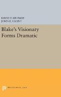 David V. Erdman - Blake's Visionary Forms Dramatic (Princeton Legacy Library) - 9780691654423 - V9780691654423