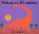 Byron Barton - DINOSAURS DINOSAURS BOARD - 9780694006250 - V9780694006250