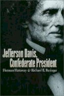 Herman Hattaway - Jefferson Davis, Confederate President - 9780700612932 - V9780700612932
