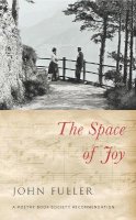 John Fuller - The Space of Joy - 9780701181109 - V9780701181109