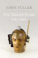 John Fuller - New Selected Poems - 9780701184322 - V9780701184322