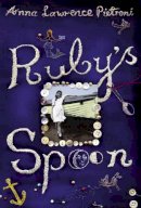 Anna Lawrence Pietroni - Ruby's Spoon - 9780701184360 - KEX0246219