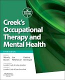 Wendy Bryant (Ed.) - Creek's Occupational Therapy and Mental Health - 9780702045899 - V9780702045899
