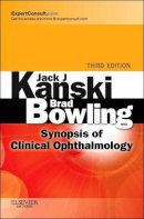 Jack J. Kanski - Synopsis of Clinical Ophthalmology: Expert Consult - Online and Print, 3e - 9780702050213 - V9780702050213