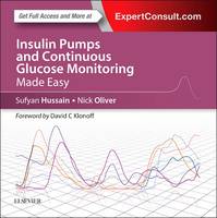 Syed Sufyan Hussain - Insulin Pumps and Continuous Glucose Monitoring Made Easy - 9780702061240 - V9780702061240