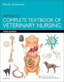 Nicola Lakeman (Previously Ackerman) - Aspinall's Complete Textbook of Veterinary Nursing, 3e - 9780702066023 - V9780702066023