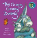 Craig Smith - The Grinny Granny Donkey (Donkey 3) - 9780702304279 - 9780702304279