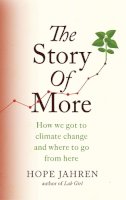Hope Jahren - The Story of More - 9780708898987 - 9780708898987
