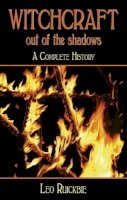 Leo Ruickbie - Witchcraft Out of the Shadows - 9780709092001 - V9780709092001