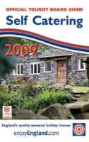 Visitbritain - Self Catering 2009: Guide to Quality-assessed Holiday Homes (Official Tourist Board Guide) - 9780709584445 - KLN0015087