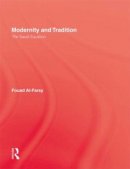 Fouad Al-Farsy - Modernity and Tradition: Saudi Equation - 9780710303950 - KIN0010100