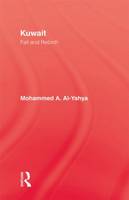 Mohammad A. Al Yahya - Kuwait: Fall and Rebirth - 9780710304636 - KSS0015260