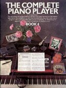 Kenneth Baker - Complete Piano Player Book 4 (Bk. 4) - 9780711904347 - V9780711904347