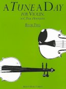C. Paul Herfurth - Tune a Day for Violin Book Two - 9780711915923 - V9780711915923