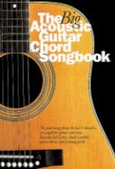 Nick Crispin - The Big Acoustic Guitar Chord Songbook - 9780711979949 - V9780711979949
