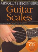 Cliff Douse - Absolute Beginners: Guitar Scales -BK/CD - 9780711987722 - V9780711987722