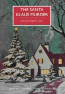Mavis Doriel Hay - The Santa Klaus Murder (British Library Crime Classics) - 9780712356305 - 9780712356305