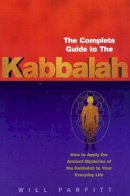 Will Parfitt - The Complete Guide to the Kabbalah - 9780712614184 - V9780712614184