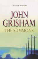 John Grisham - The Summons - 9780712684316 - KOC0019145