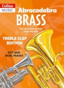 Fraser, Dot, Fraser, Noel - Abracadabra Brass: Treble Clef or Tenor Horn, Trombone, Baritone, Euphonium, Tuba - 9780713642469 - V9780713642469
