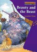 Jacqueline Wilson - Beauty and the Beast (Curtain Up! Photocopiable Plays) - 9780713643909 - V9780713643909