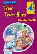 Wendy Smith - Time Travellers (Rockets: Space Twins) - 9780713661125 - V9780713661125