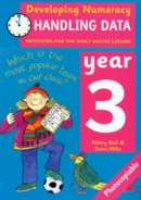 Hilary Koll - Handling Data: Year 3: Activities for the Daily Maths Lesson - 9780713662979 - V9780713662979