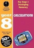 Hilary Koll - Calculations: Year 8: Activities for the Daily Maths Lesson - 9780713664690 - V9780713664690