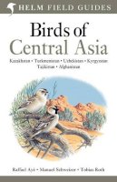 Manuel Schweizer, Raffael Aye, Tobias Roth - Birds of Central Asia (Helm Field Guides) - 9780713670387 - V9780713670387