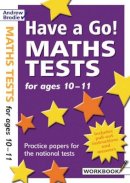 William Hartley - Have a Go Maths Tests for Ages 10-11 (Have a Go Maths Tests) - 9780713671476 - V9780713671476
