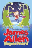 Sally Prue - James and the Alien Experiment (Black Cats) - 9780713674576 - KLJ0000753