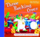 Kaye Umansky - The Threes – Three Rocking Crocs - 9780713677560 - V9780713677560