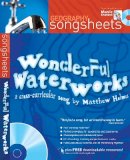 Holmes, Matthew - Wonderful Waterworks (Songsheets) - 9780713678444 - V9780713678444