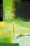 John Webster - The White Devil (New Mermaids) - 9780713681376 - V9780713681376