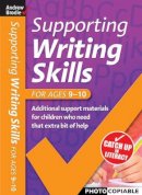 Andrew Brodie - Supporting Writing Skills 9-10 - 9780713681604 - V9780713681604