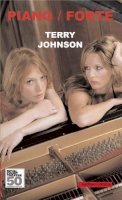 Johnson, Terry - Piano / Forte (Methuen Drama) - 9780713682830 - V9780713682830