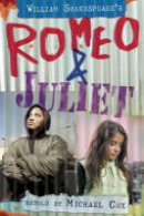 Michael Cox - Romeo and Juliet (White Wolves: Shakespeare Retellings) - 9780713685275 - V9780713685275