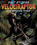 David West - Velociraptor (Dino Stories) - 9780713686180 - V9780713686180