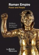 Dirk Booms - Roman Empire: Power and People - 9780714122854 - V9780714122854